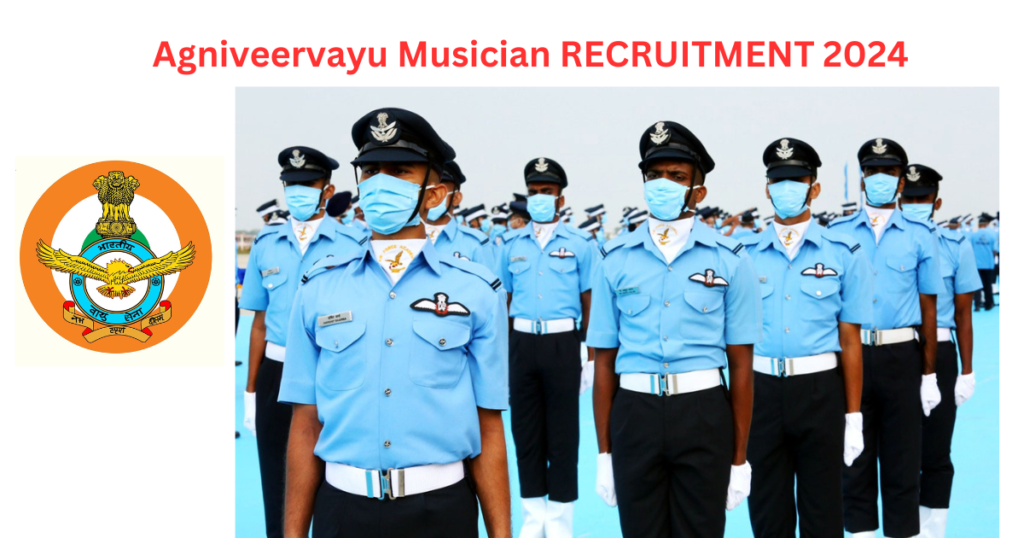 Airforce Agniveer Musician Vacancy 2024 Apply