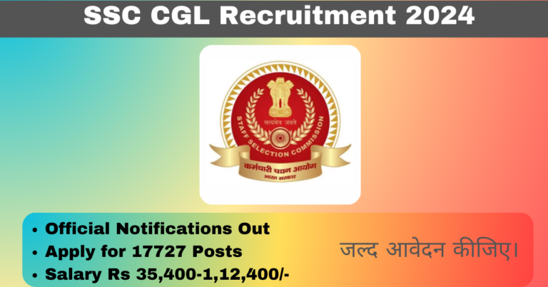 SSC CGL 2024 Notifications Out Apply Online for 17000 Posts