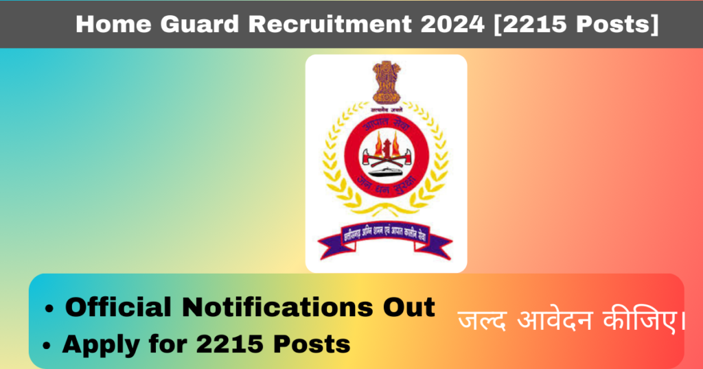 Home Guard Recruitment 2024 Apply Online for 2215 Posts