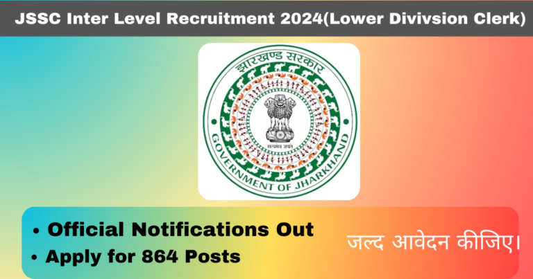 JSSC Inter Level Recruitment 2024 Apply Online for 864 Posts