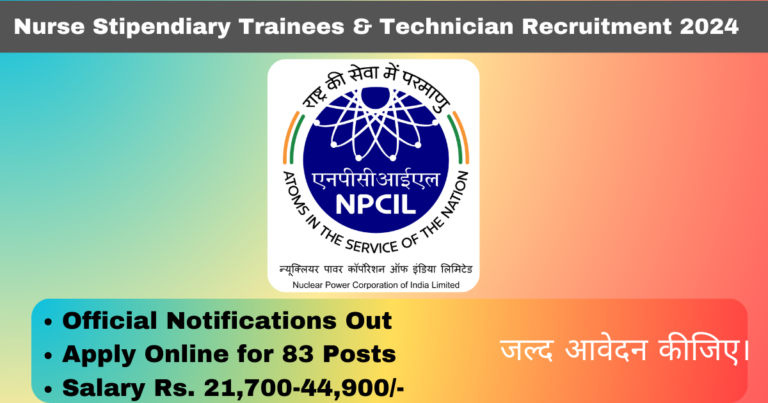 Nurse Stipendiary Trainees & Technician Recruitment 2024 Notifications Out Apply Online