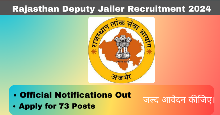 Rajasthan Deputy Jailer Recruitment 2024 Apply Online for 73 Posts