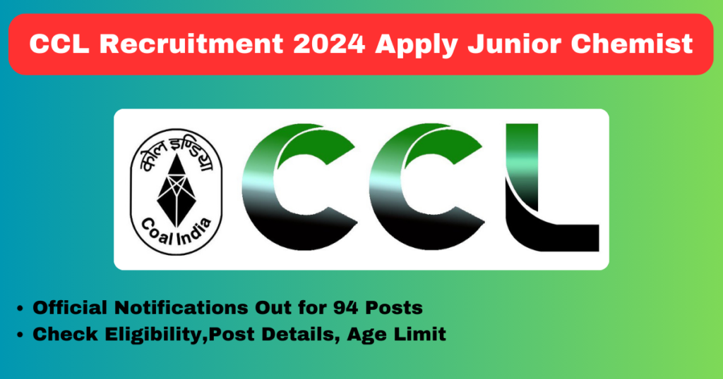 CCL Recruitment 2024 Apply for Junior Chemist and Junior Technical Inspector Posts