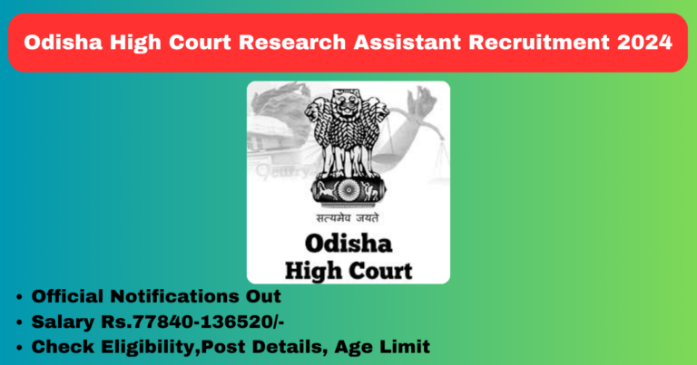 Odisha High Court Research Assistant Recruitment 2024 Apply Now