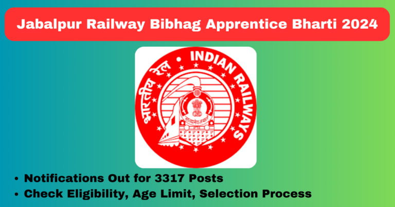 Jabalpur Railway Bibhag Apprentice Bharti 2024 Apply Now Notifications Out