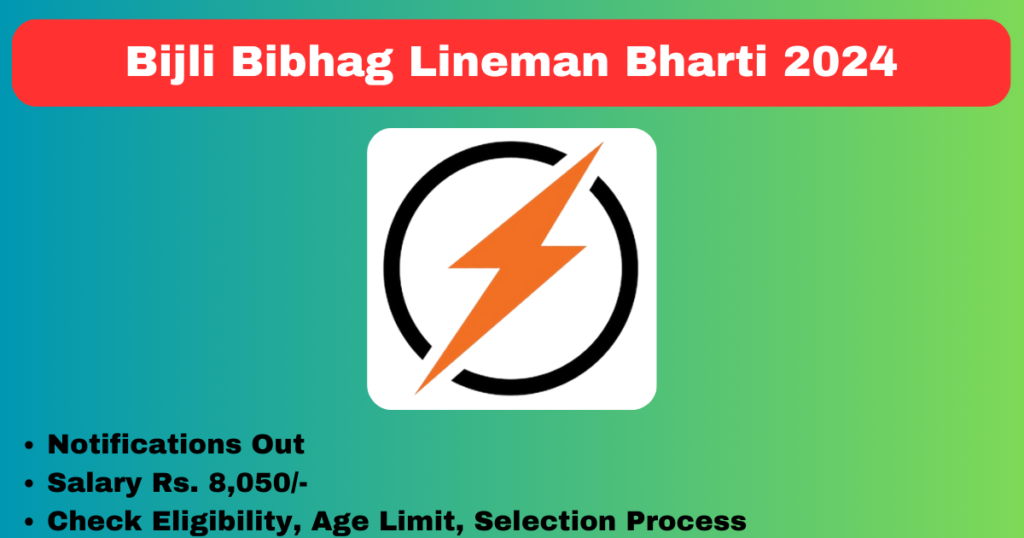 Bijli Bibhag Lineman Bharti 2024 Apply Online Notifications Out