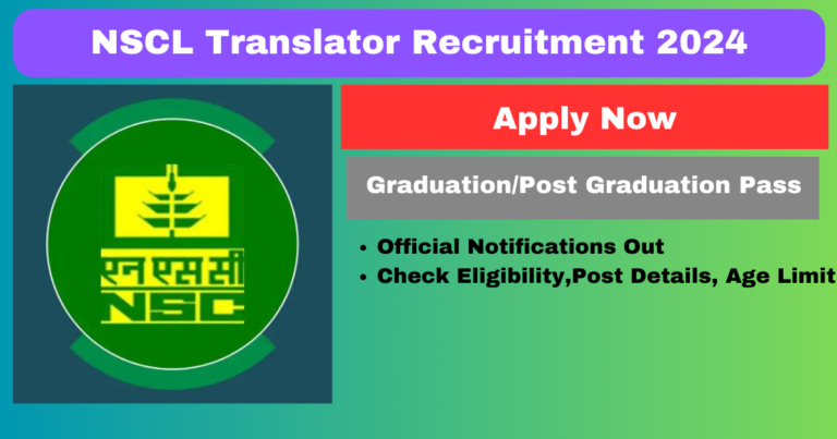 NSCL Translator Recruitment 2024 Apply Online