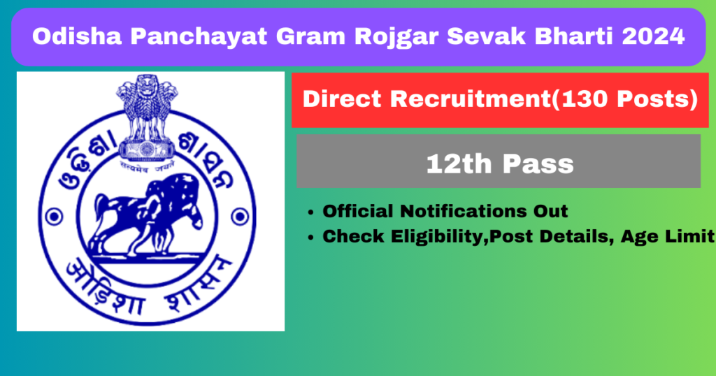 Odisha Panchayat Gram Rojgar Sevak Bharti 2024 Apply Now