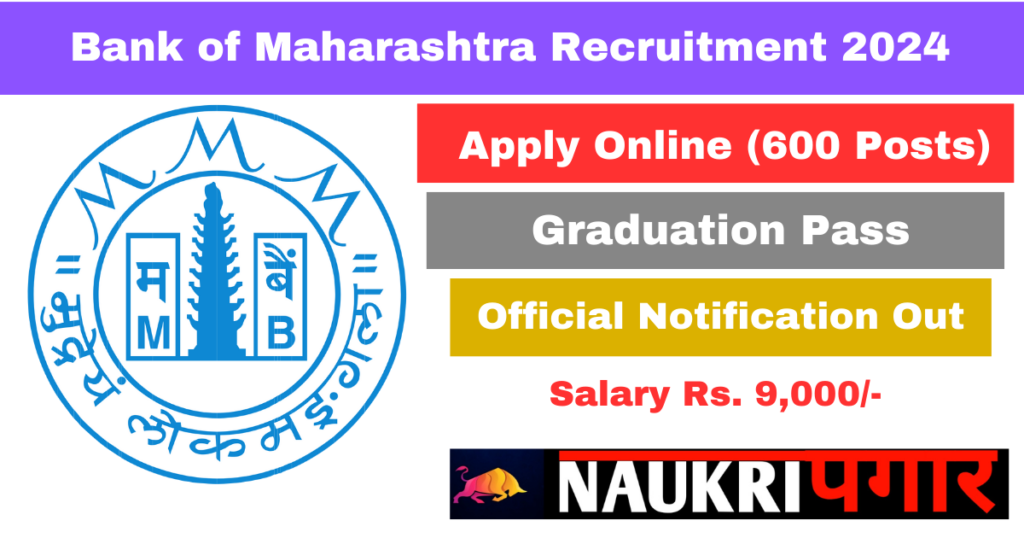 Bank of Maharashtra Recruitment 2024: BOM Apprentice Vacancy 600 Posts Apply Online